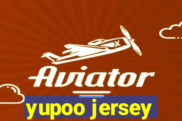 yupoo jersey